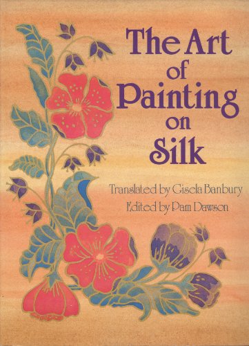 9780855325879: Art of Painting on Silk: v. 1