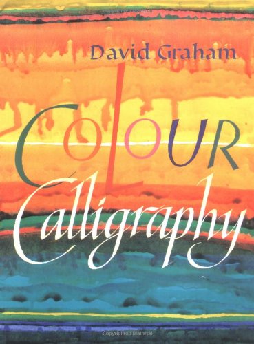Stock image for Colour Calligraphy for sale by Reuseabook