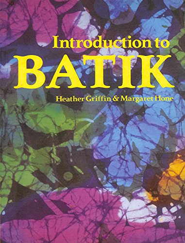 Imagen de archivo de Introduction to Batik a la venta por WorldofBooks