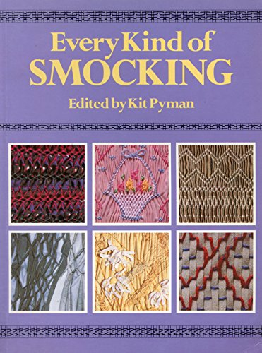 9780855326326: Every Kind of Smocking