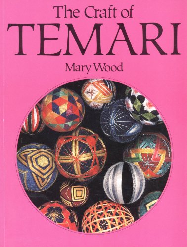 The Craft of Temari (9780855326531) by Wood, Mary