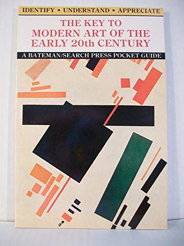 Stock image for Key to Modern Art of the Early Cent (Key to Art Guide Books) for sale by HPB-Diamond