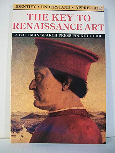 Beispielbild fr The key to Renaissance art The Key to art zum Verkauf von J. Lawton, Booksellers