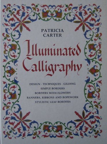 Imagen de archivo de Illuminated Calligraphy: Borders and Letters a la venta por WorldofBooks