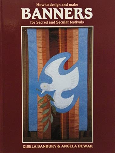9780855326814: How to Design and Make Banners for Sacred and Secular Festivals