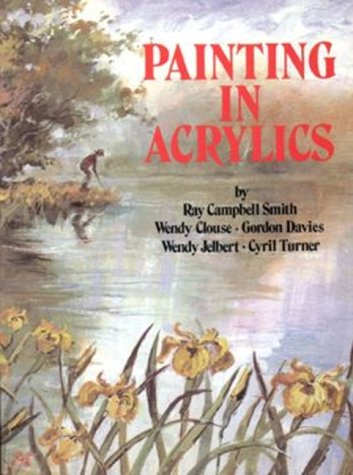 Imagen de archivo de Painting in Acrylics a la venta por ThriftBooks-Atlanta