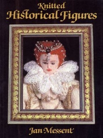 Imagen de archivo de Knitted Historical Figures a la venta por Goodwill