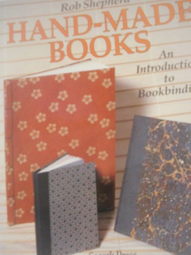 Hand-Made Books An Introduction to Bookbinding