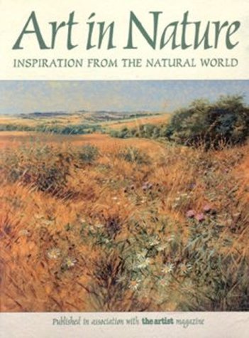 Stock image for Art in Nature: Inspiration from the Natural World for sale by More Than Words