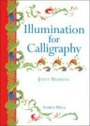 Stock image for Illumination for Calligraphy for sale by Goldstone Books