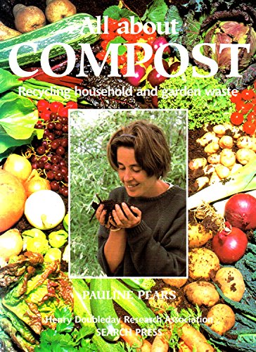 9780855328689: All About Compost: Recycling Household and Garden Waste