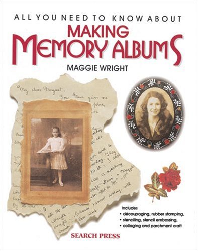 9780855328726: All You Need to Know About Making Memory Albums