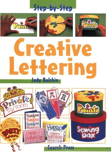 Stock image for Creative Lettering (Step-by-step Childrens Crafts) for sale by Reuseabook