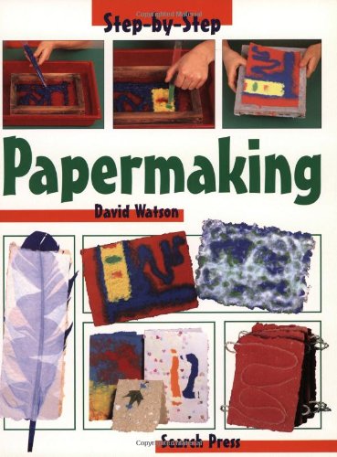 9780855329136: Papermaking (Step-by-Step Children's Crafts)