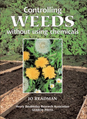 Imagen de archivo de Controlling Weeds without using Chemicals (HDRA Organic Gardening) a la venta por WorldofBooks