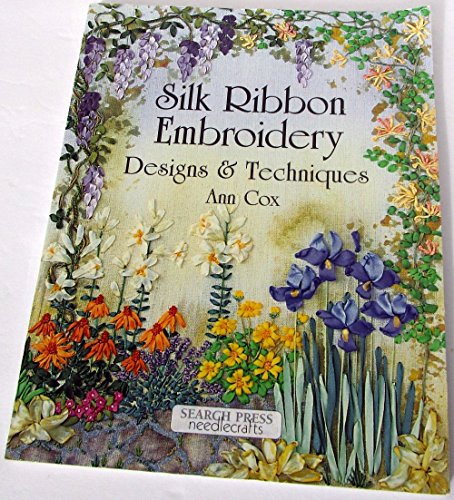 9780855329488: Silk Ribbon Embroidery: Designs & Techniques