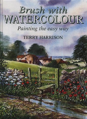 Beispielbild fr Brush with Watercolour: Painting the Easy Way zum Verkauf von WorldofBooks