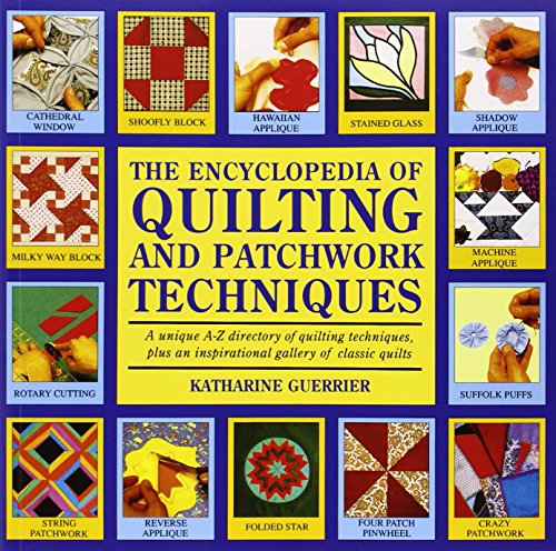 9780855329846: The Encyclopedia of Quilting and Patchwork Techniques