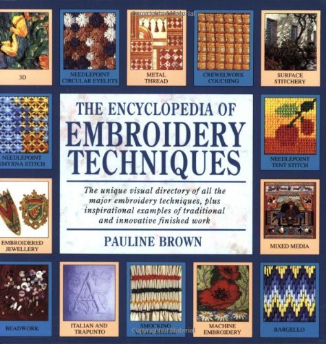 9780855329853: Encyclopedia of Embroidery Techniques