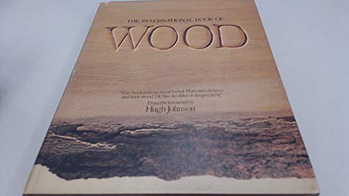 The International Book of Wood