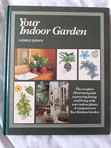 Stock image for Your Indoor Garden for sale by WorldofBooks