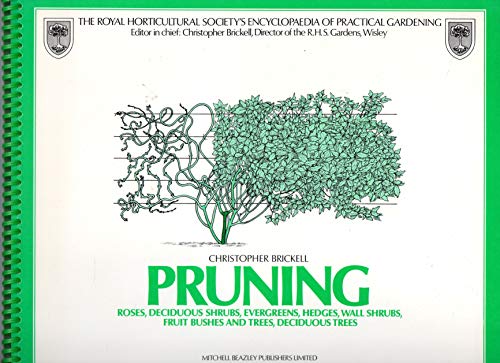 Imagen de archivo de Pruning (The Simon and Schuster step-by-step encyclopedia of practical gardening) a la venta por SecondSale