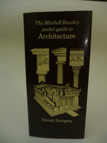 Stock image for The Mitchell Beazley Pocket Guide to Architecture for sale by Better World Books: West