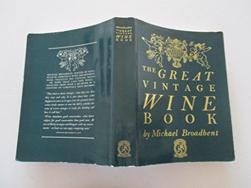 The Great Vintage Wine Book.