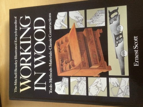 Stock image for Illustrated Handbook of Working in Wood for sale by WorldofBooks