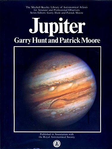Beispielbild fr Jupiter (The Mitchell Beazley library of astronomical atlases for amateur and professional observers) zum Verkauf von WorldofBooks