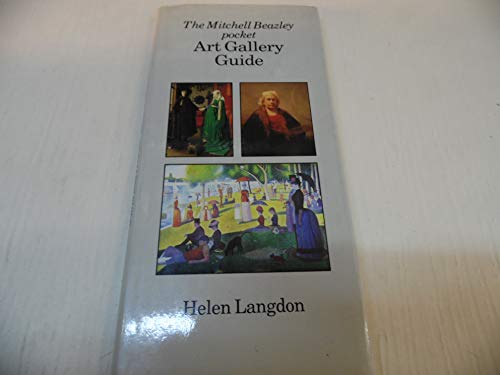 9780855333188: The Mitchell Beazley pocket art gallery guide: A guide to collections of Western art from the early Renaissance to the present day