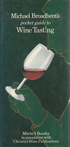 Pocket Guide to Wine Tasting (9780855333737) by Broadbent, J M