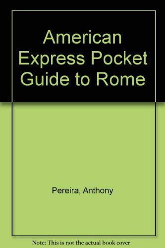 Imagen de archivo de American Express Pocket Guide to Rome a la venta por POQUETTE'S BOOKS