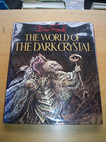 Stock image for The World of the Dark Crystal for sale by Louis Tinner Bookshop