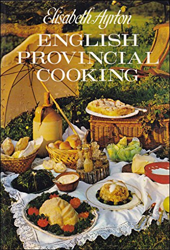 Stock image for English Provincial Cooking for sale by WeBuyBooks