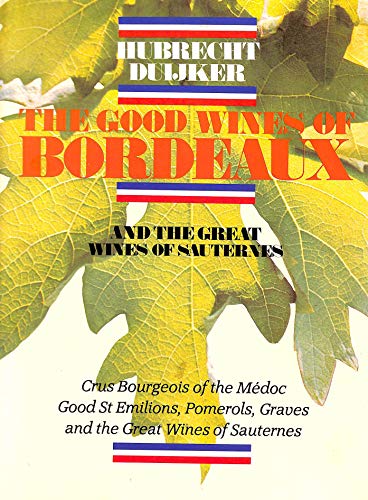 9780855334727: 'GOOD WINES OF BORDEAUX, THE'