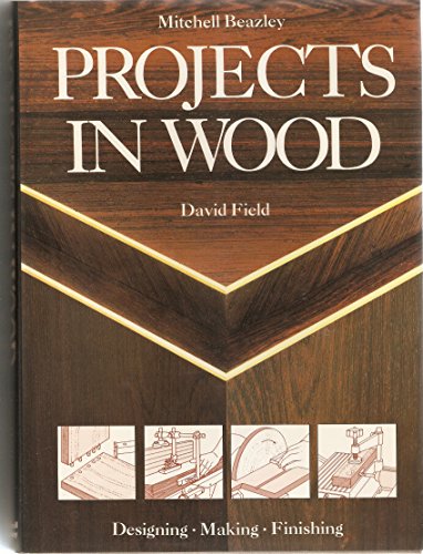 Beispielbild fr Projects in Wood zum Verkauf von WorldofBooks