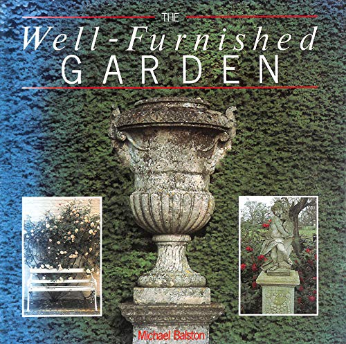 Stock image for THE WELL - FURNISHED GARDEN for sale by Better World Books