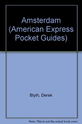 Stock image for American Express Pocket Guide to Amsterdam (American Express Pocket Guides) for sale by WorldofBooks