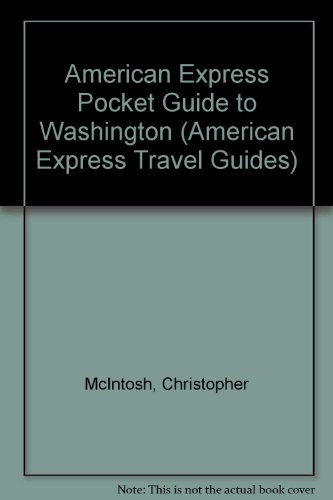 Stock image for American Express Pocket Guide to Washington (American Express Travel Guides) for sale by Goldstone Books