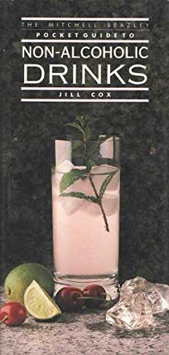 Pocket Guide to Non-alcoholic Drinks (Mitchell Beazley's Pocket Guides) (9780855336998) by Jill Cox