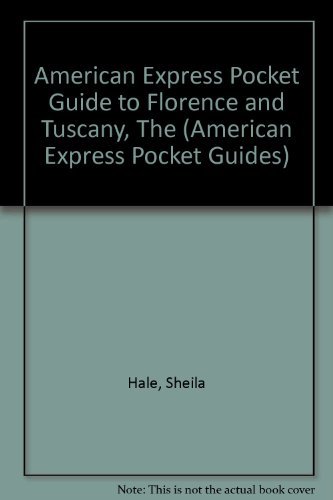 9780855337773: The American Express Pocket Guide to Florence and Tuscany (American Express Pocket Guides) [Idioma Ingls]