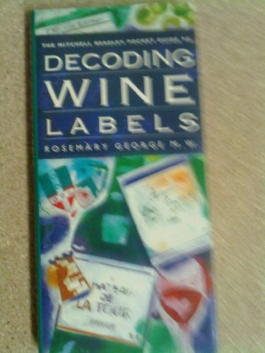 Stock image for Mitchell Beazley Pocket Guide to Decoding Wine Labels for sale by WorldofBooks
