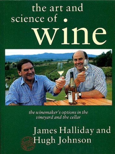 9780855339043: The Art and Science of Wine: The Winemaker's Options in the Vineyard and the Cellar
