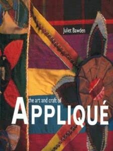 9780855339210: The Art and Craft of Applique (Art & Craft)