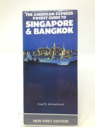 Stock image for The American Express Guide to Singapore and Bangkok (American Express Pocket Guides) for sale by SecondSale