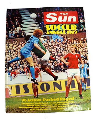 Beispielbild fr The "Sun" Soccer Annual 1979 zum Verkauf von WorldofBooks