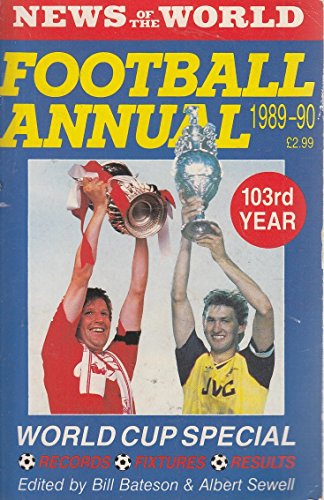 Imagen de archivo de NEWS OF THE WORLD FOOTBALL ANNUAL 1989-90 a la venta por Stephen Dadd