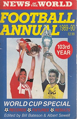 Stock image for NEWS OF THE WORLD FOOTBALL ANNUAL 1989-90 for sale by Stephen Dadd