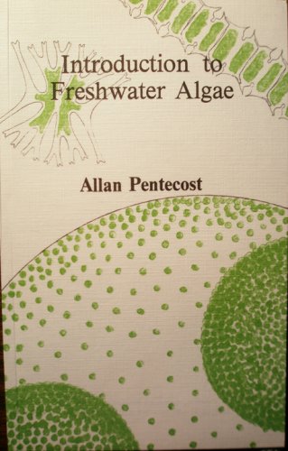 9780855461430: Introduction to Freshwater Algae